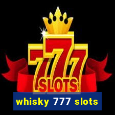 whisky 777 slots